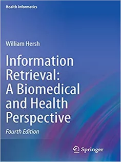 Information Retrieval: A Biomedical and Health Perspective