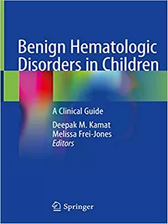 Benign Hematologic Disorders in Children: A Clinical Guide