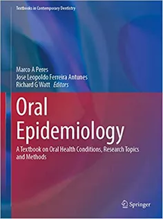 Oral Epidemiology: A Textbook on Oral Health Conditions, Research Topics and Methods