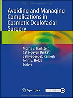Avoiding and Managing Complications in Cosmetic Oculofacial Surgery