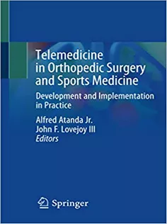 9783030538781 Telemedicine in Orthopedic Surgery and Sports Medicine