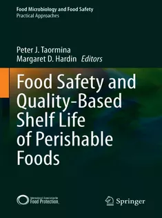 Food Safety and QualityBased Shelf Life of Perishable Foods