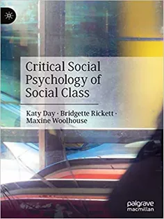 Critical Social Psychology of Social Class