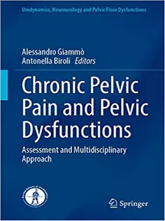 Chronic Pelvic Pain and Pelvic Dysfunctions