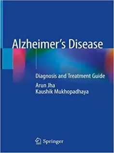 Alzheimer’s Disease: Diagnosis and Treatment Guide
