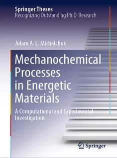 9783030569662 Mechanochemical Processes in Energetic Materials