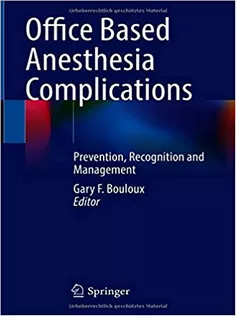 Office Based Anesthesia Complications
