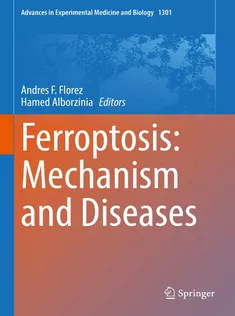 9783030620264 Ferroptosis: Mechanism and Diseases