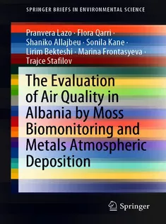 The Evaluation of Air Quality in Albania by Moss Biomonitoring and Metals Atmospheric Deposition