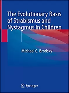 9783030627195 The Evolutionary Basis of Strabismus and Nystagmus in Children