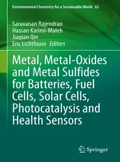 Metal, MetalOxides and Metal Sulfides for Batteries, Fuel Cells, Solar Cells, Photocatalysis and He