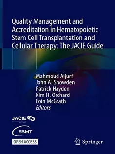 9783030644918 Quality Management and Accreditation in Hematopoietic Stem Cell Transplantation and Cellular Therapy