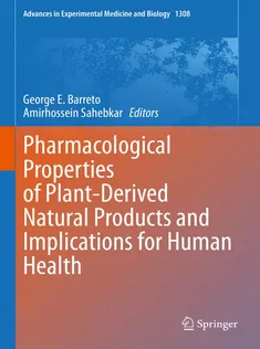 Pharmacological Properties of PlantDerived Natural Products and Implications for Human Health