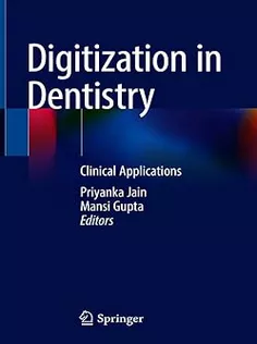 Digitization in Dentistry: Clinical Applications