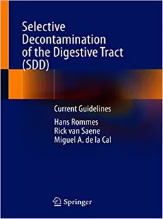 Selective Decontamination of the Digestive Tract