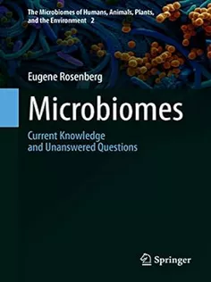 Microbiomes: Current Knowledge and Unanswered Questions