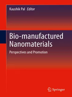 Biomanufactured Nanomaterials
