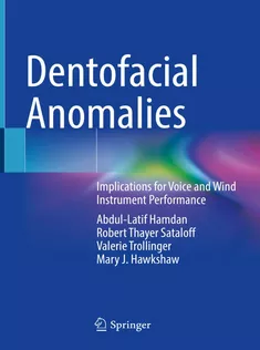 Dentofacial Anomalies: Implications for Voice and Wind Instrument Performance