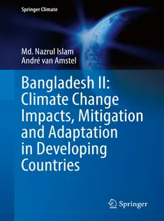 9783030719500 Bangladesh II: Climate Change Impacts, Mitigation and Adaptation in Developing Countries