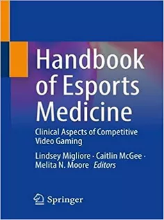 Handbook of Esports Medicine