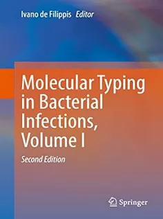 Molecular Typing in Bacterial Infections, Volume I