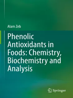 9783030747688 Phenolic Antioxidants in Foods: Chemistry, Biochemistry and Analysis