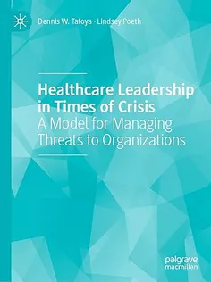 Healthcare Leadership in Times of Crisis