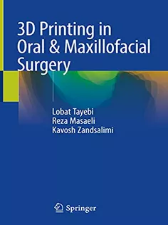 9783030777869 3D Printing in Oral & Maxillofacial Surgery