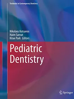 Pediatric Dentistry (Textbooks in Contemporary Dentistry)