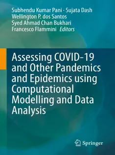 Assessing COVID19 and Other Pandemics and Epidemics Using Computational Modelling and Data Analysis