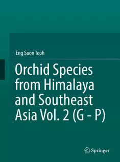 Orchid Species from Himalaya and Southeast Asia Vol. 2 (G P)
