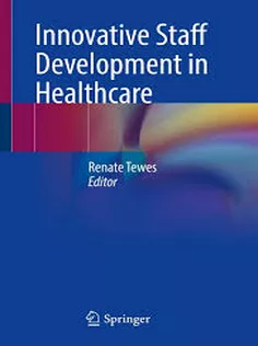 Innovative Staff Development in Healthcare