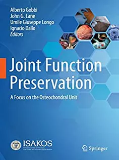 9783030829575 Joint Function Preservation: A Focus on the Osteochondral Unit
