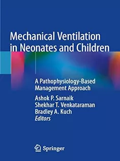 9783030837389 Mechanical Ventilation in Neonates and Children