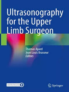 9783030842345 Ultrasonography for the Upper Limb Surgeon