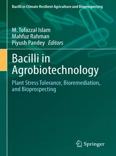 Bacilli in Agrobiotechnology