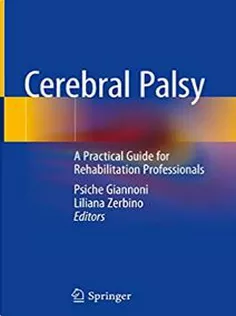 Cerebral Palsy: A Practical Guide for Rehabilitation Professionals