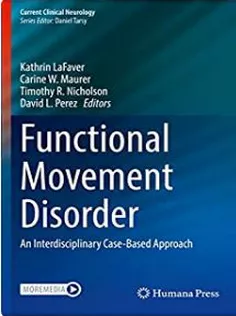 Functional Movement Disorder: An Interdisciplinary Case-Based Approach