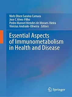 Essential Aspects of Immunometabolism in Health and Disease