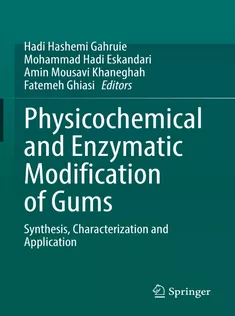 9783030879969 Physicochemical and Enzymatic Modification of Gums