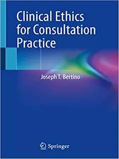 9783030901820 Clinical Ethics for Consultation Practice