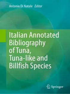 Italian Annotated Bibliography of Tuna, Tunalike and Billfish Species