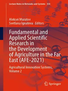 9783030914059 Fundamental and Applied Scientific Research in the Development of Agriculture in the Far East (AFE2