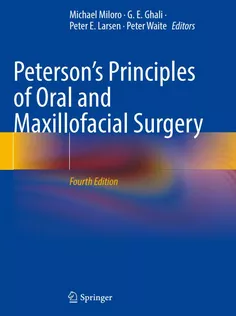 Peterson’s Principles of Oral and Maxillofacial Surgery