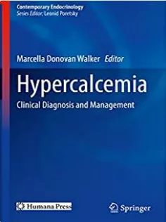Hypercalcemia: Clinical Diagnosis and Management