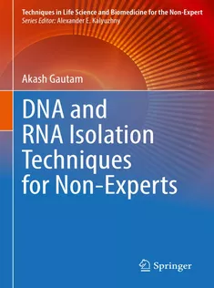 DNA and RNA Isolation Techniques for NonExperts