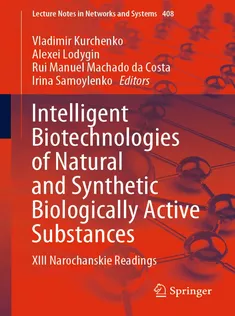 9783030966416 Intelligent Biotechnologies of Natural and Synthetic Biologically Active Substances