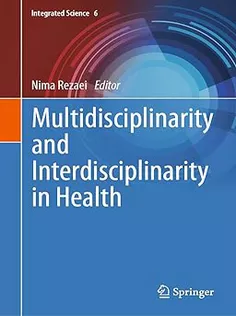 9783030968144 Multidisciplinarity and Interdisciplinarity in Health