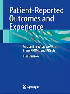 PatientReported Outcomes and Experience