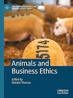 Animals and Business Ethics